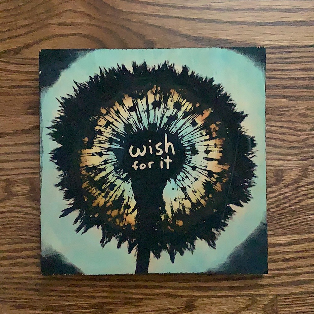 “Wish For It” dandelion wooden sign